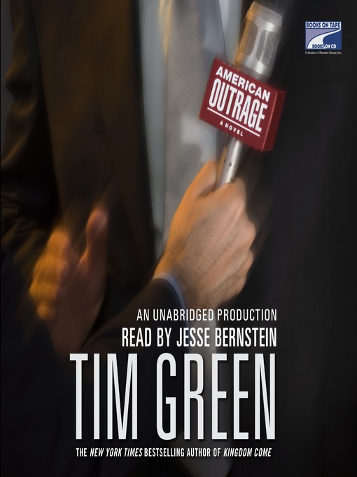 Title details for American Outrage by Tim Green - Available